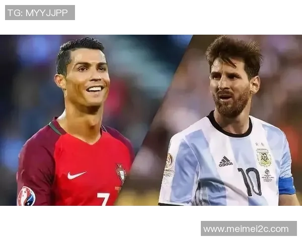 梅西与C罗的巅峰对决全面解析两位足球巨星的成就与影响